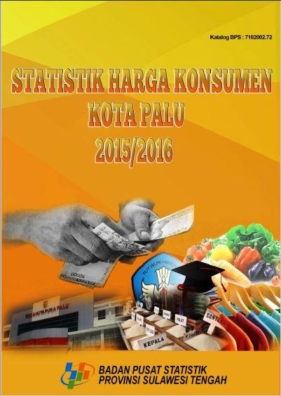 Palu city Consumer Price Statistics 2015/2016