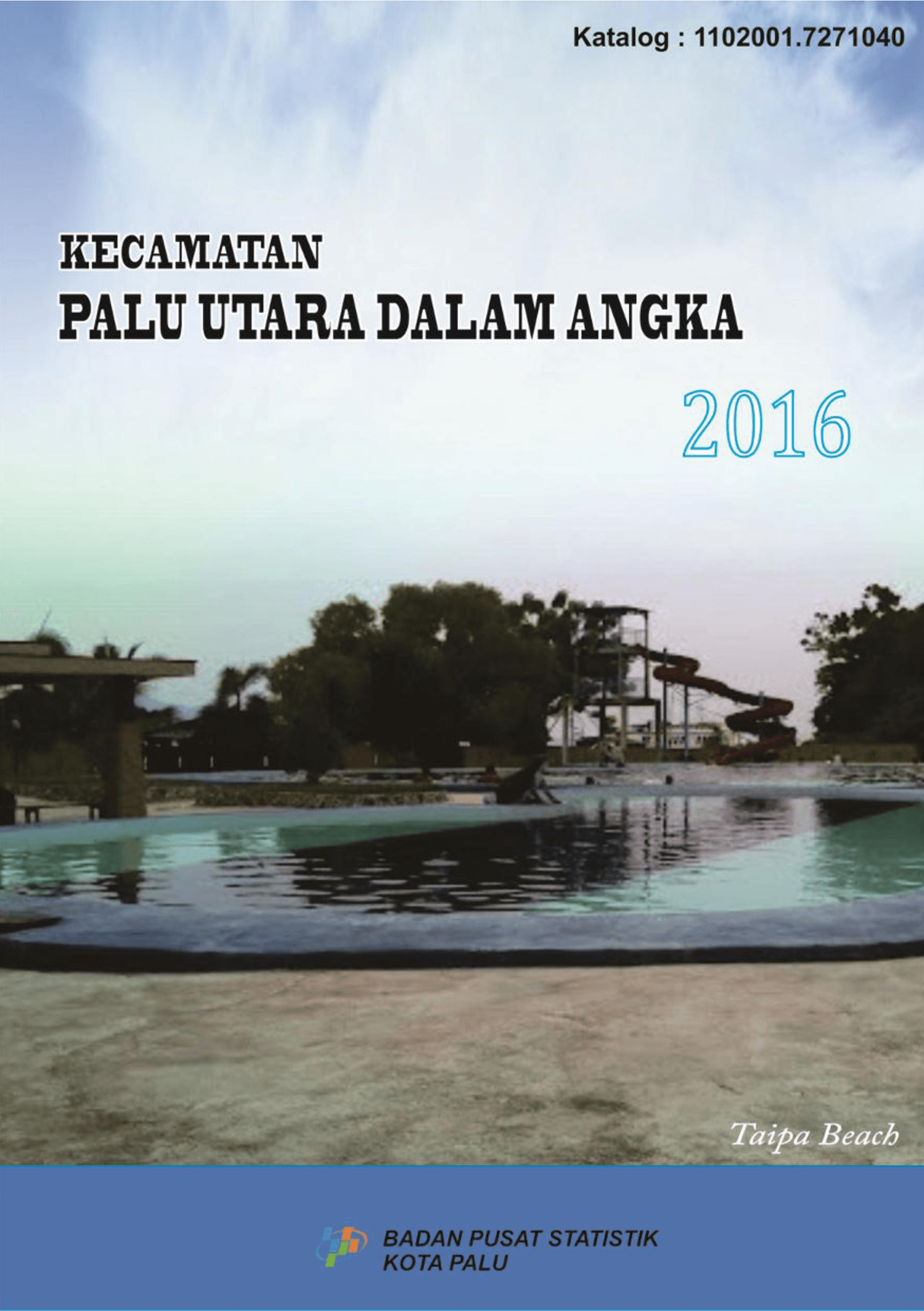 Kecamatan Palu Utara Dalam Angka 2016