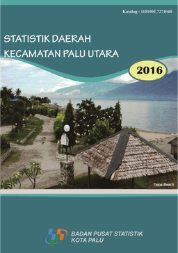 Statistik Daerah Kecamatan Palu Utara 2016