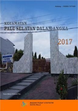 Kecamatan Palu Selatan Dalam Angka 2017