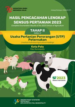 HASIL PENCACAHAN LENGKAP  SENSUS PERTANIAN 2023 - Tahap II Usaha Pertanian Perorangan (UTP) Peternakan Kota Palu