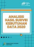 Analysis of the Results of BPS Data Needs Survey Palu Municipaliy 2020