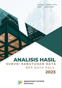 Analisis Hasil Survei Kebutuhan Data BPS Kota Palu 2023