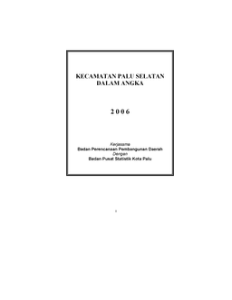 Kecamatan Palu Selatan Dalam Angka 2006